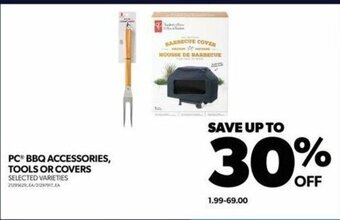 Real Canadian Superstore PC BBQ ACCESSORIES, TOOLS OR COVERS offer