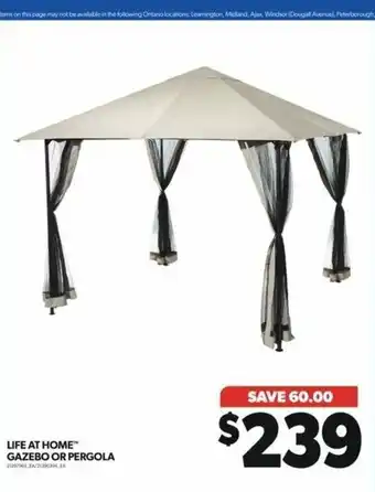 Real Canadian Superstore LIFE AT HOME™ GAZEBO OR PERGOLA offer