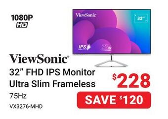 Visions Electronics Viewsonic 32 fhd ips monitor ultra slim frameless offer