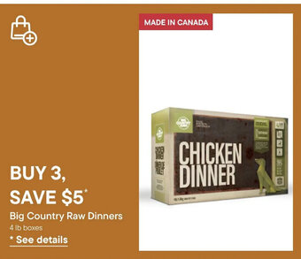 Big Country Raw Dinners 4 lb boxes