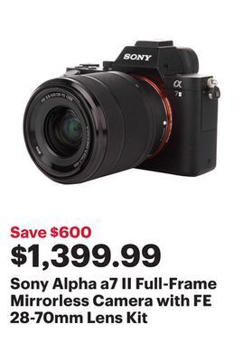 Best Buy Sony alpha a7 ii full-frame mirrorless camera with fe 28-70mm lens kit offer