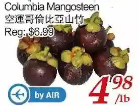 Tone Tai Supermarket Columbia mangosteen offer
