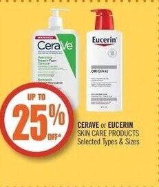 Shoppers Drug Mart CERAVE or EUCERIN SKIN CARE PRODUCTS offer