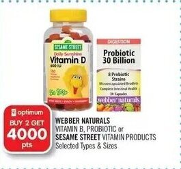 Shoppers Drug Mart WEBBER NATURALS VITAMIN B, PROBIOTIC or SESAME STREET VITAMIN PRODUCTS offer