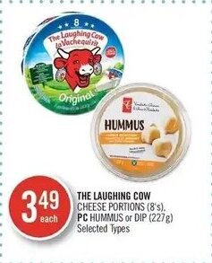 Shoppers Drug Mart THE LAUGHING COW CHEESE PORTIONS (8's). PC HUMMUS or DIP (227g) offer