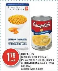 Shoppers Drug Mart CAMPBELL'S CONDENSED SOUP (284mL), PC MACARONI & CHEESE DINNER or BEN'S ORIGINAL FAST & FANCY SIDE DISH offer