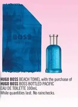 Shoppers Drug Mart HUGO BOSS BEACH TOWEL with the purchase of HUGO BOSS BOSS BOTTLED PACIFIC EAU DE TOILETTE 100mL offer