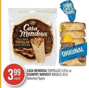 Shoppers Drug Mart CASA MENDOSA TORTILLAS (10's) or COUNTRY HARVEST BAGELS (6's) offer