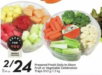 Sobeys Prepared Fresh Daily In-Store Fruit or Vegetable Celebration Trays 950 g-1.3 kg offer