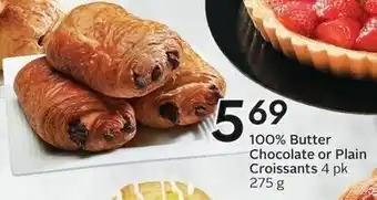 Sobeys 100% Butter Chocolate or Plain Croissants 4 pk 275 g offer