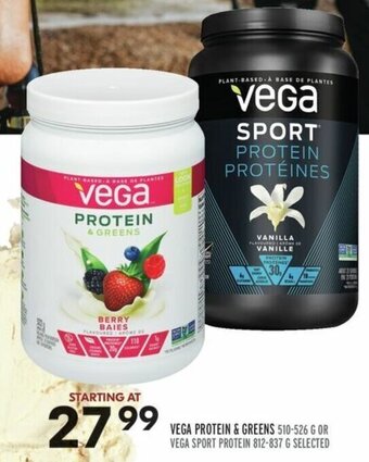Sobeys VEGA PROTEIN & GREENS 510-526 G OR VEGA SPORT PROTEIN 812-837 G SELECTED offer