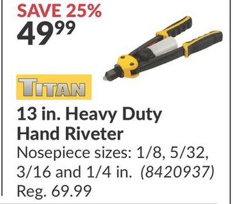 Princess Auto 13 in. heavy duty hand riveter offer