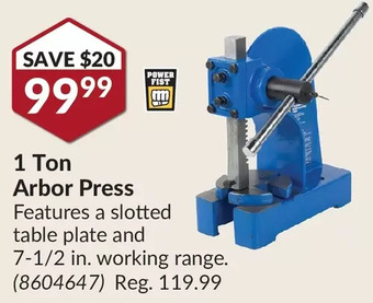 Princess Auto Power fist 1 ton arbor press offer