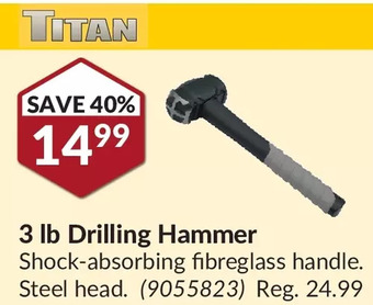 Princess Auto Titan 3 lb drilling hammer offer