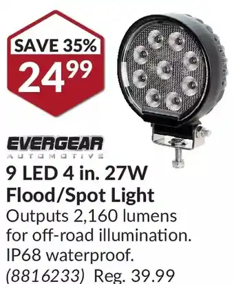 Princess Auto Evergear automotive 9 led 4 in. 27w flood/spot light offer