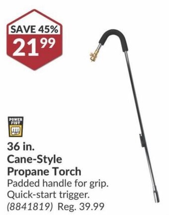 Princess Auto 36 in. Cane-Style Propane Torch offer