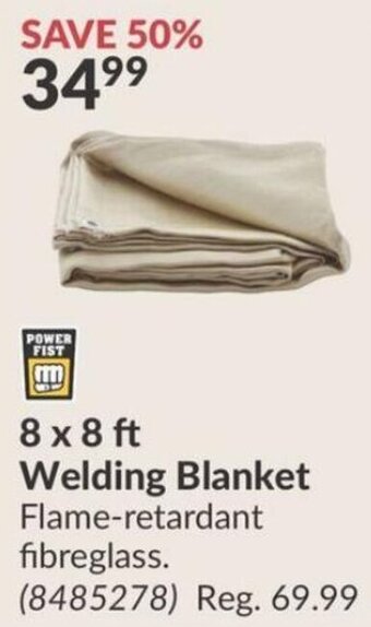 Princess Auto 8 x 8 ft Welding Blanket offer