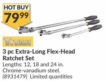Princess Auto 3 pc Extra-Long Flex-Head Ratchet Set a Lengths: 12, 18 and 24 in. Chrome-vanadium steel. offer