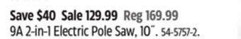 Canadian Tire Yardworks 9a 2-in-1 electric pole saw, 10 offer