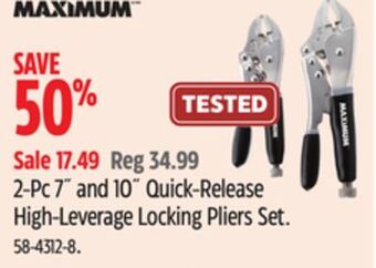 Canadian Tire Maximum 2-pc 7˝ and 10˝ quick-release high-leverage locking pliers set offer