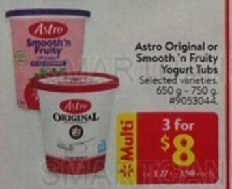 Walmart Astro Original or Smooth 'n Fruity Yogurt Tubs offer