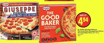 FreshCo Dr. Oetker Giuseppe Rising or Thin Crust Pizza, Giuseppe Easy Pizzi or The Good Baker Pizza 300-785 g offer