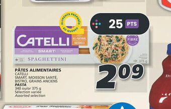 IGA PÂTES ALIMENTAIRES CATELLI SMART, MOISSON SANTÉ, BISTRO, GRAINS ANCIENS PASTA offer