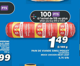 IGA PAIN DE VIANDE SIMILI POULET GASPÉSIEN MOCK CHICKEN MEAT LOAF offer