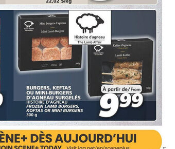 IGA BURGERS, KEFTAS OU MINI-BURGERS D'AGNEAU SURGELÉS HISTOIRE D'AGNEAU FROZEN LAMB BURGERS, KOFTAS OR MINI BURGERS 300 q offer