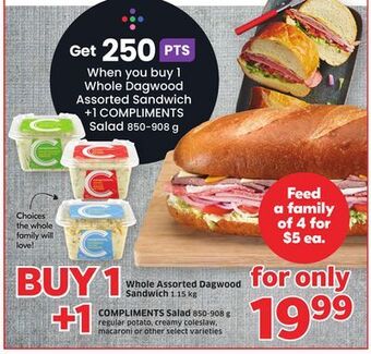 Sobeys Whole dagwood assorted sandwich + 1 compliments salad offer