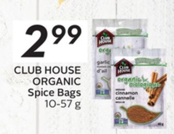 Sobeys Club house organic spice bags offer