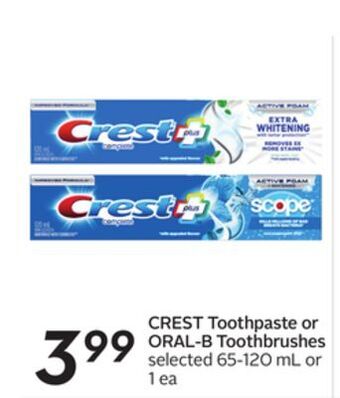 Sobeys Crest toothpaste or oral-b toothbrushes offer