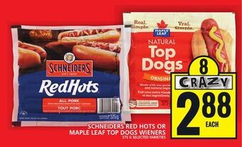 Food Basics Schneiders red hots or maple leaf top dogs wieners offer