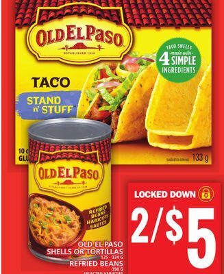 Food Basics Old el paso shells or tortillas or refried beans offer