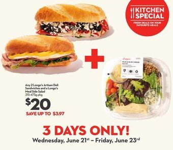 Longo's Longo's artisan deli sandwiches and a longo's meal side salad offer