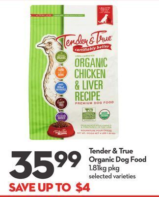 Longo's Tender & true organic dog food offer