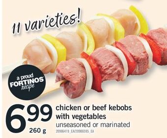 Fortinos Chicken or beef kebobs with vegetables, 260 g offer