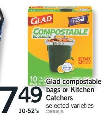 Fortinos Glad compostable bags or kitchen catchers, 10-52's offer