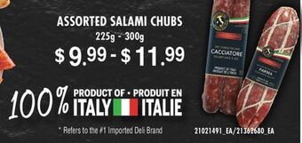 Fortinos Assorted salami chubs, 225g - 300g offer