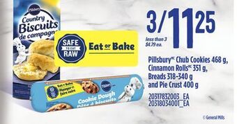 Independent Grocer Pillsburymc chub cookies 468 g, cinnamon rollsmc 351 g, breads 318-340 g and pie crust, 400 g offer