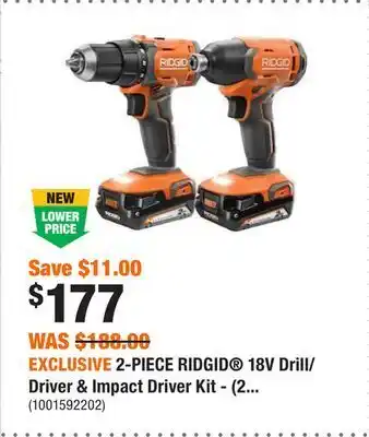 Home Depot Exclusive 2-piece ridgid® 18v drill/driver & impact driver kit - (2) 2.0ah batteries and charger offer