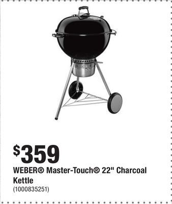 Home Depot Weber® master-touch® 22 charcoal kettle offer