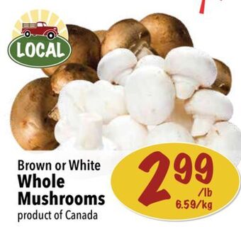 Farm Boy Whole mushrooms offer