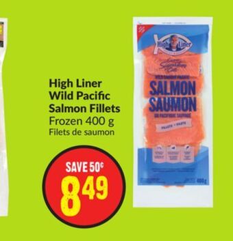 FreshCo High liner wild pacific salmon fillets frozen 400g offer