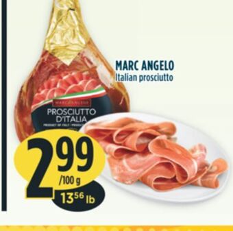 Marché Adonis Marc angelo italian prosciutto offer