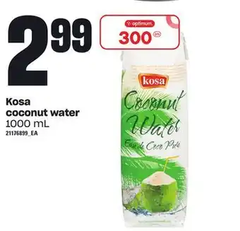 Zehrs Markets Kosa coconut water, 1000ml offer