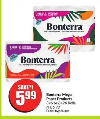 Chalo FreshCo Bonterra mega paper products 3 = 6 or 6 = 24 rolls offer