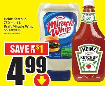 Chalo FreshCo Heinz ketchup 750 ml-1 l kraft miracle whip 650-890 ml offer