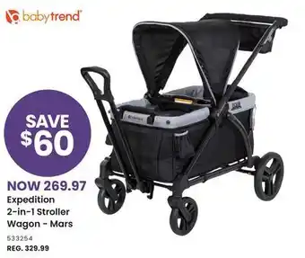 Babies 'R' Us Baby trend expedition 2-in-1 stroller wagon - mars offer