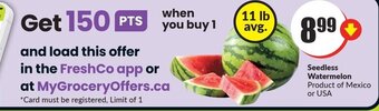 FreshCo Seedless Watermelon offer